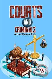 Courts and Criminals